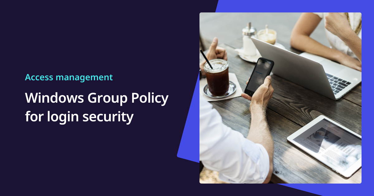 Windows Group Policy for Login Security