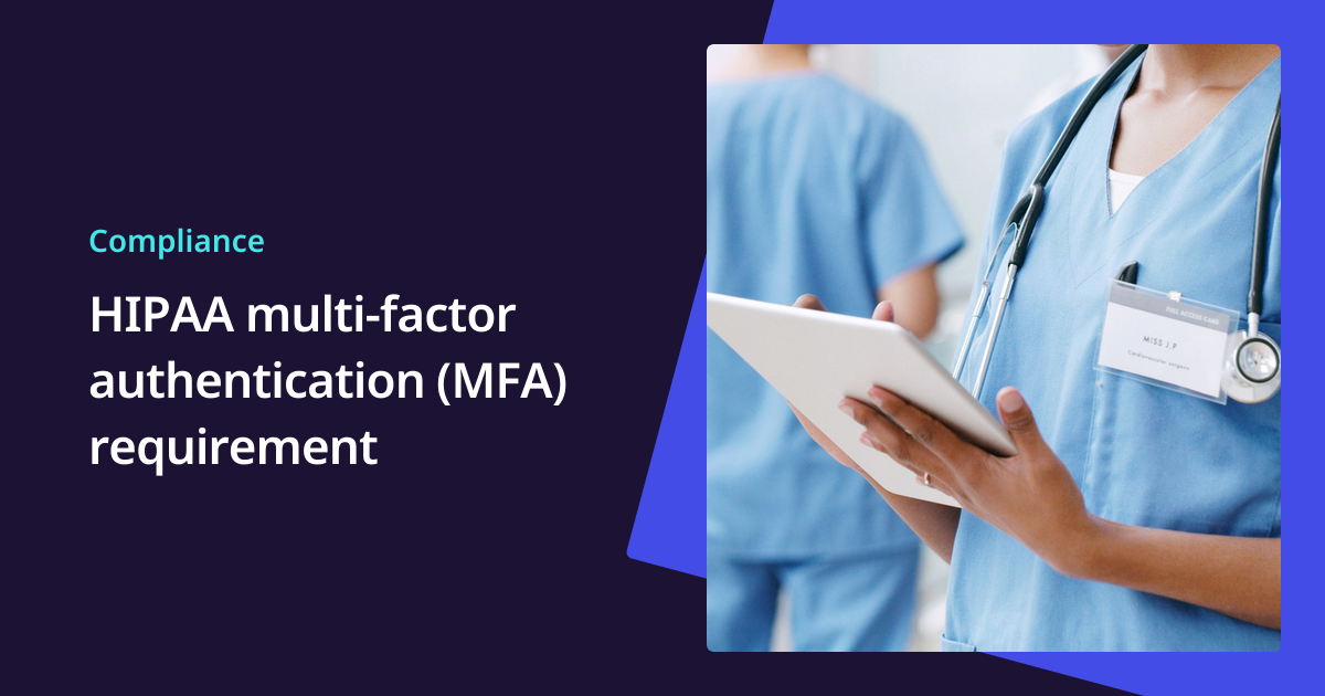 HIPAA Multi-Factor Authentication Requirement