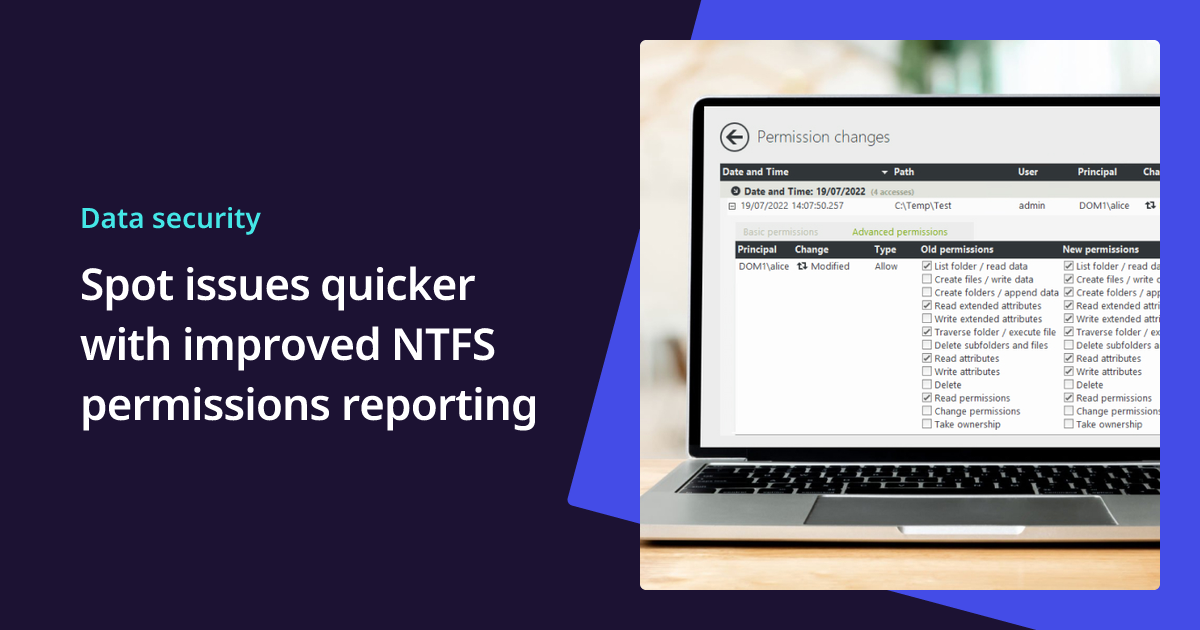 Get Quick Insights with Improved NTFS Permissions Reporting