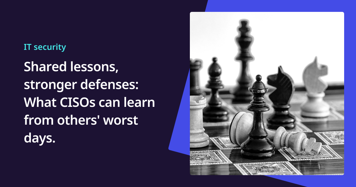 CISO Priorities: Lessons from Major Security Breaches