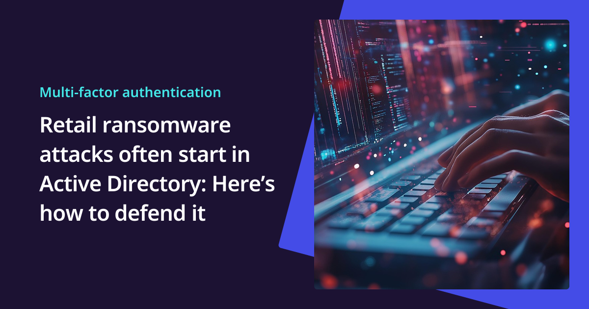 Retail Ransomware Defense Starts with Active Directory