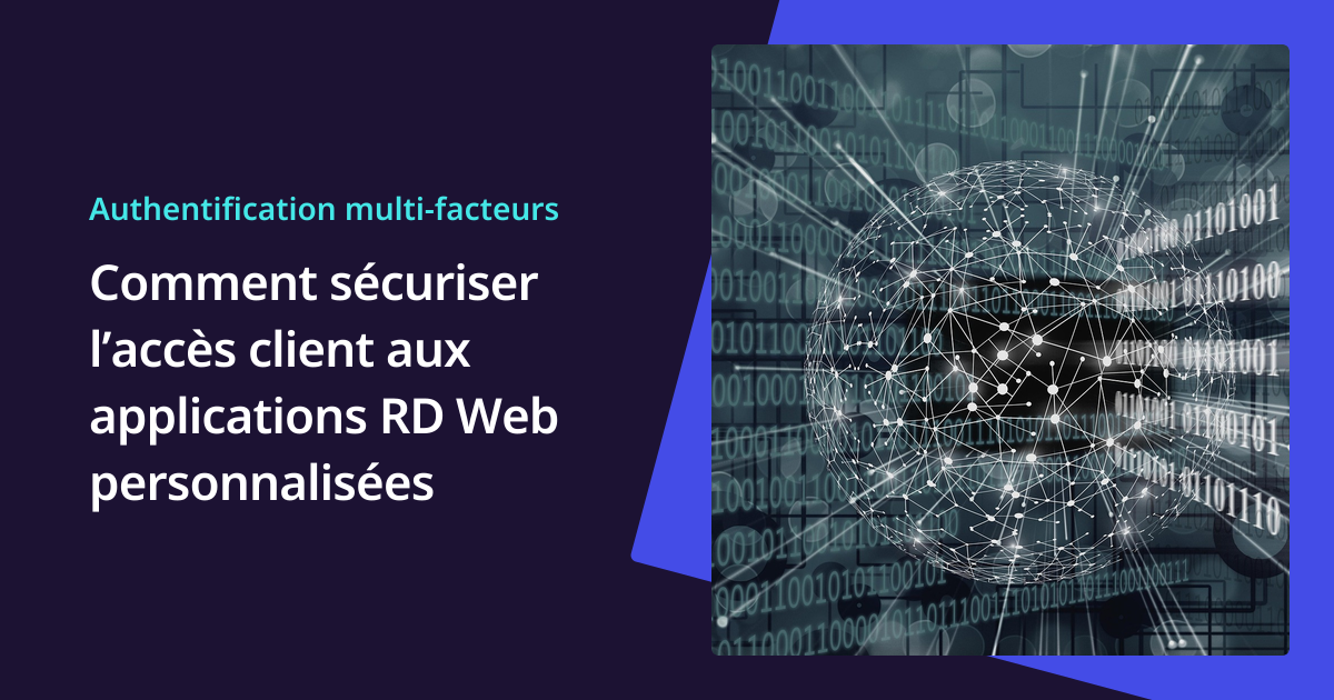 Sécuriser l’accès client aux applications RD Web