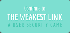 Continue to the Weakest Link : a User Security Game